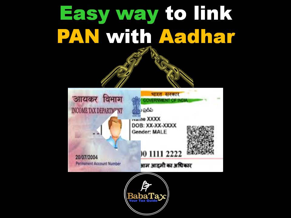 Easy Way Of Linking Pan With Aadhar - Babatax