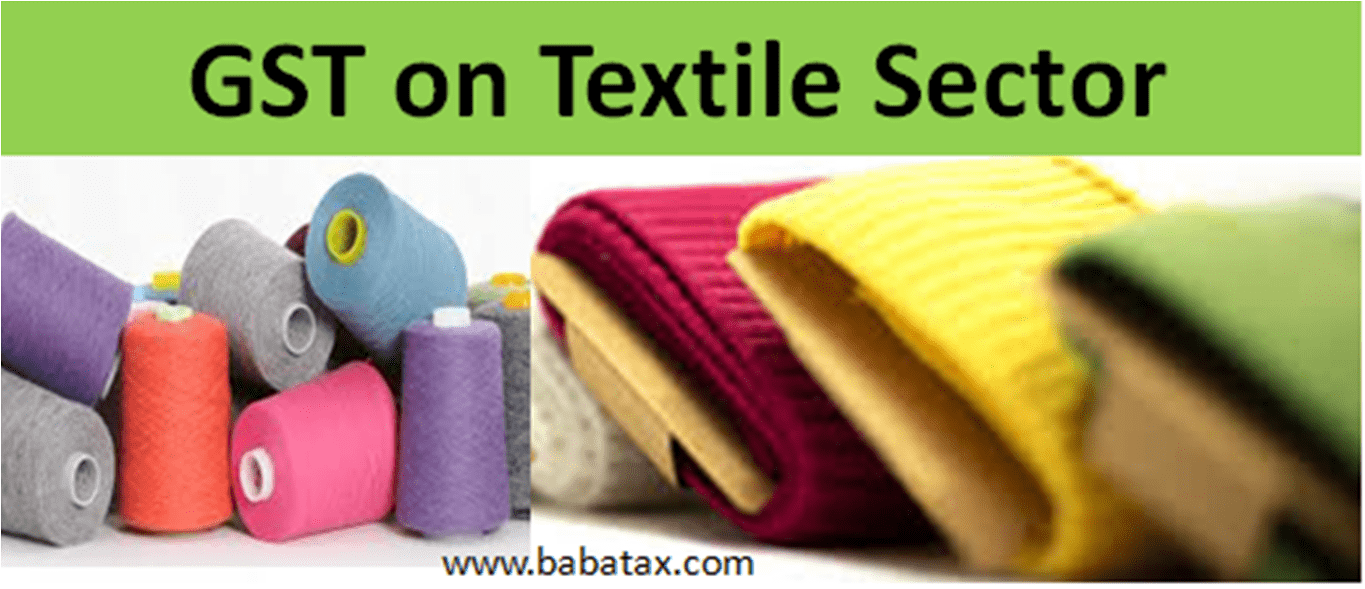 GST On Textile Sector Or Clothes In India - Jobwork - Question And Answer