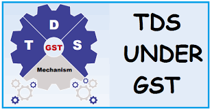 TDS On GST - Tax Deducted At Source (TDS) Under GST - Baba Tax