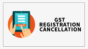 GST Registration Cancellation - How to cancel GST ...